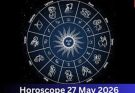 पढ़िए आज का राशिफल 27 मई 2026: क्या करें, क्या न करें…